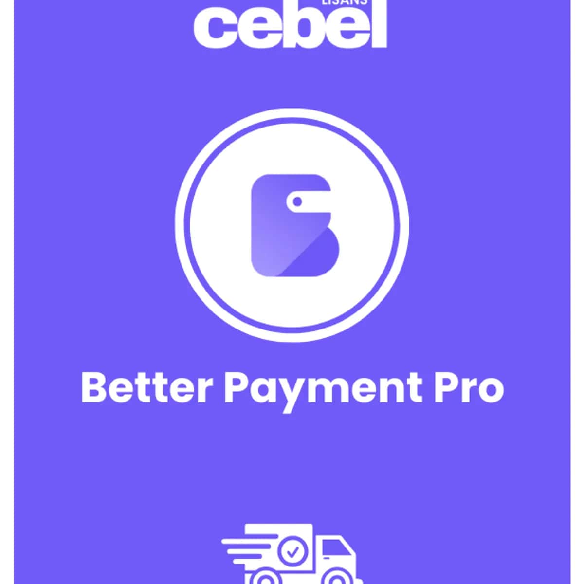 Better Payment Pro | Sınırsız.