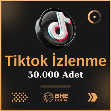 50.000 TikTok İzlenme | Keşfet Etkili Anlık