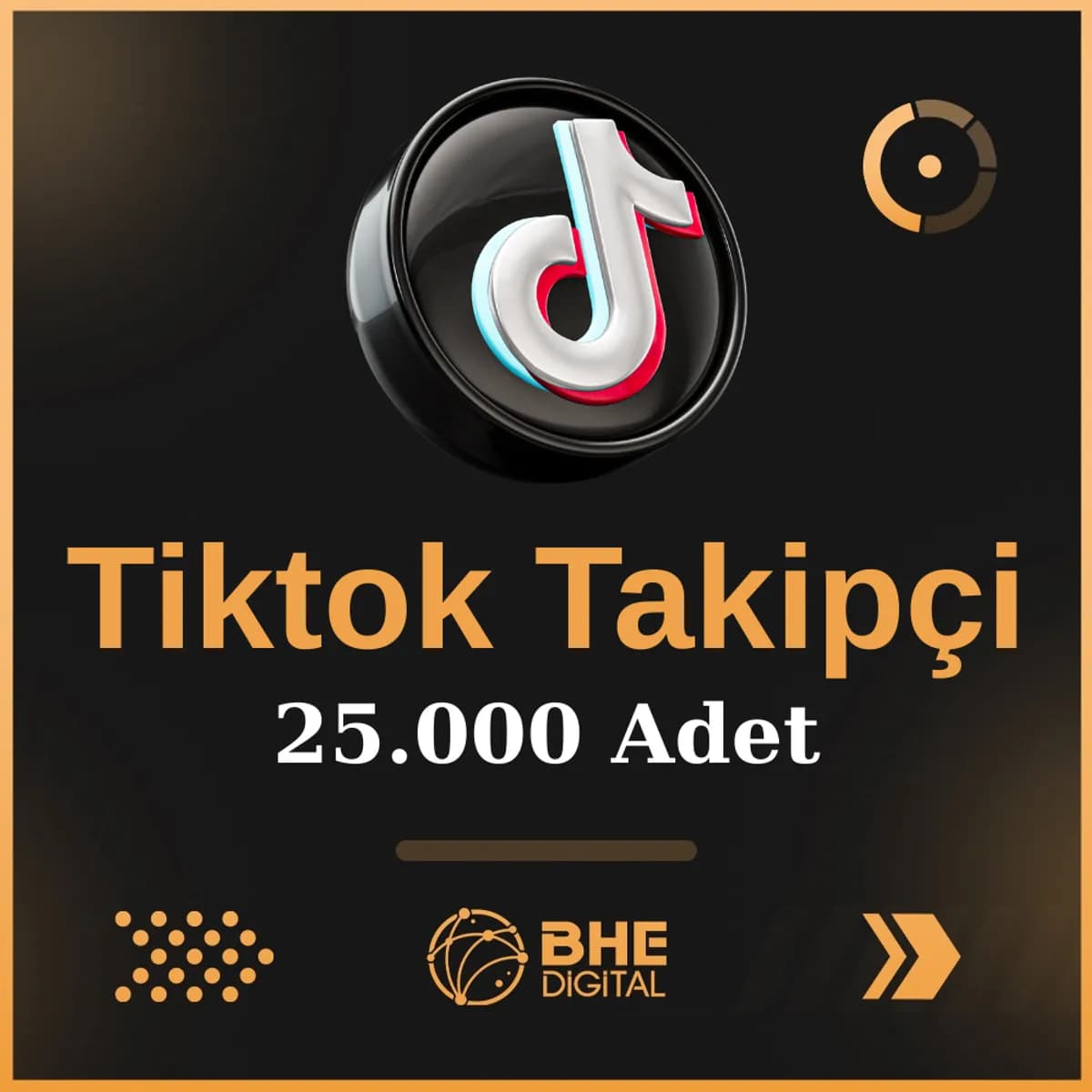 25.000 Adet %100 Gerçek TikTok Takipçi |BHEDigital