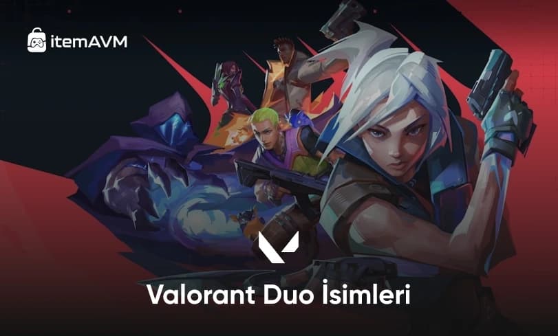 Valorant Duo İsimleri (70+ Öneri)