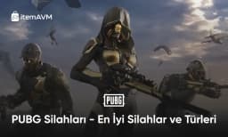 PUBG Silahları Rehberi 2026 - En İyi Silahlar ve Türleri