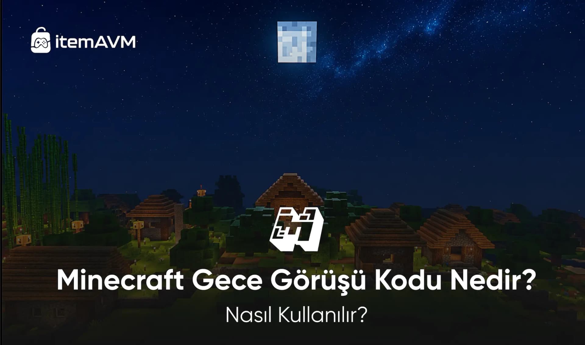 Minecraft Gece Görüşü Kodu Nedir? Nasıl Kullanılır?