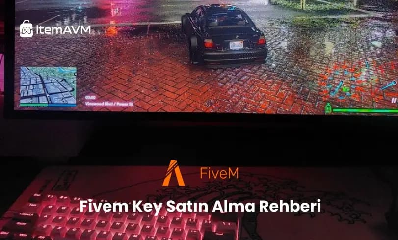 FiveM Key Satın Alma Rehberi (2026)