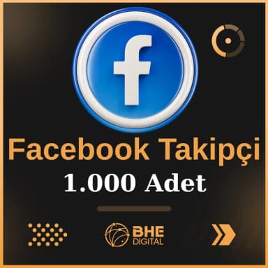 Facebook 1.000 Adet Kaliteli Takipçi