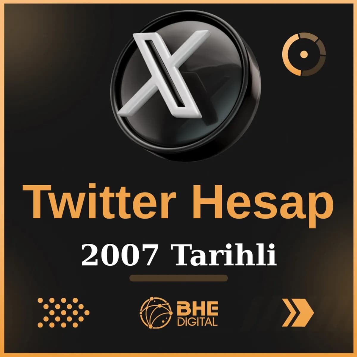 X (Twitter) 2007 Tarihli Hesap