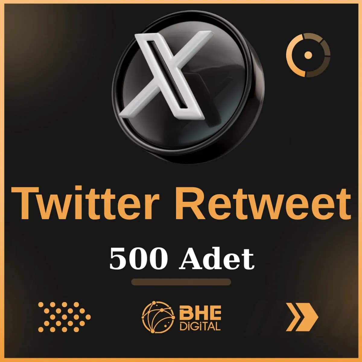 X (Twitter) 500  Adet  Retweet