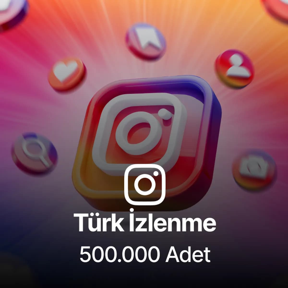 Instagram %100 Türk 500.000 İzlenme - Keşfet Etkili