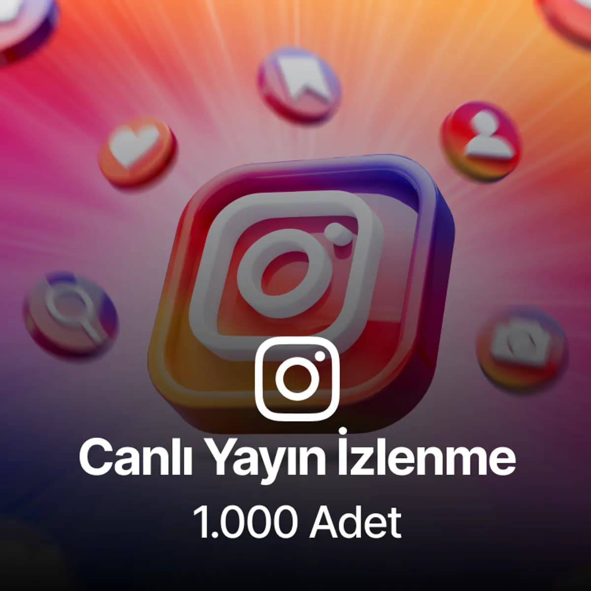 Instagram 1.000 Canlı Yayın İzlenme - 30 Dakika