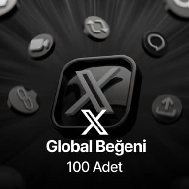 Twitter (X) 100 Global Beğeni - Keşfet Etkili