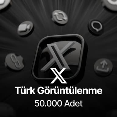 Twitter (X) 50.000 Türk Görüntülenme - Keşfet Etkili