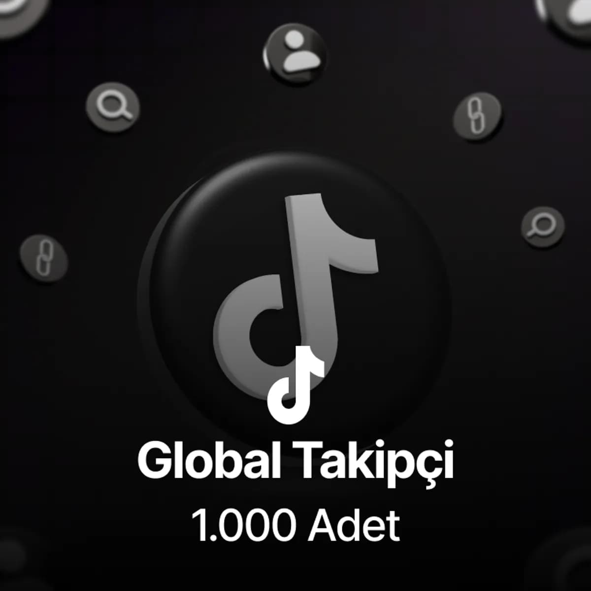 TikTok 1.000 Global Takipçi - %100 Gerçek Kullanıcılar