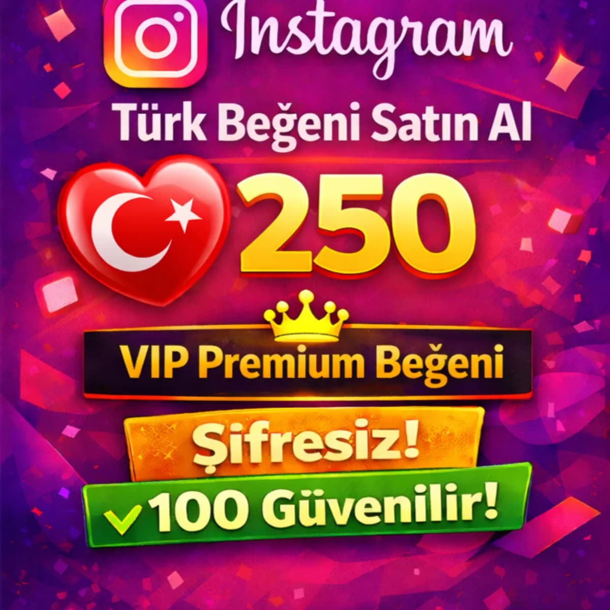 İNSTAGRAM 250 Türk Beğeni Satın Al - %100 Keşfet Etkili VIP Servis