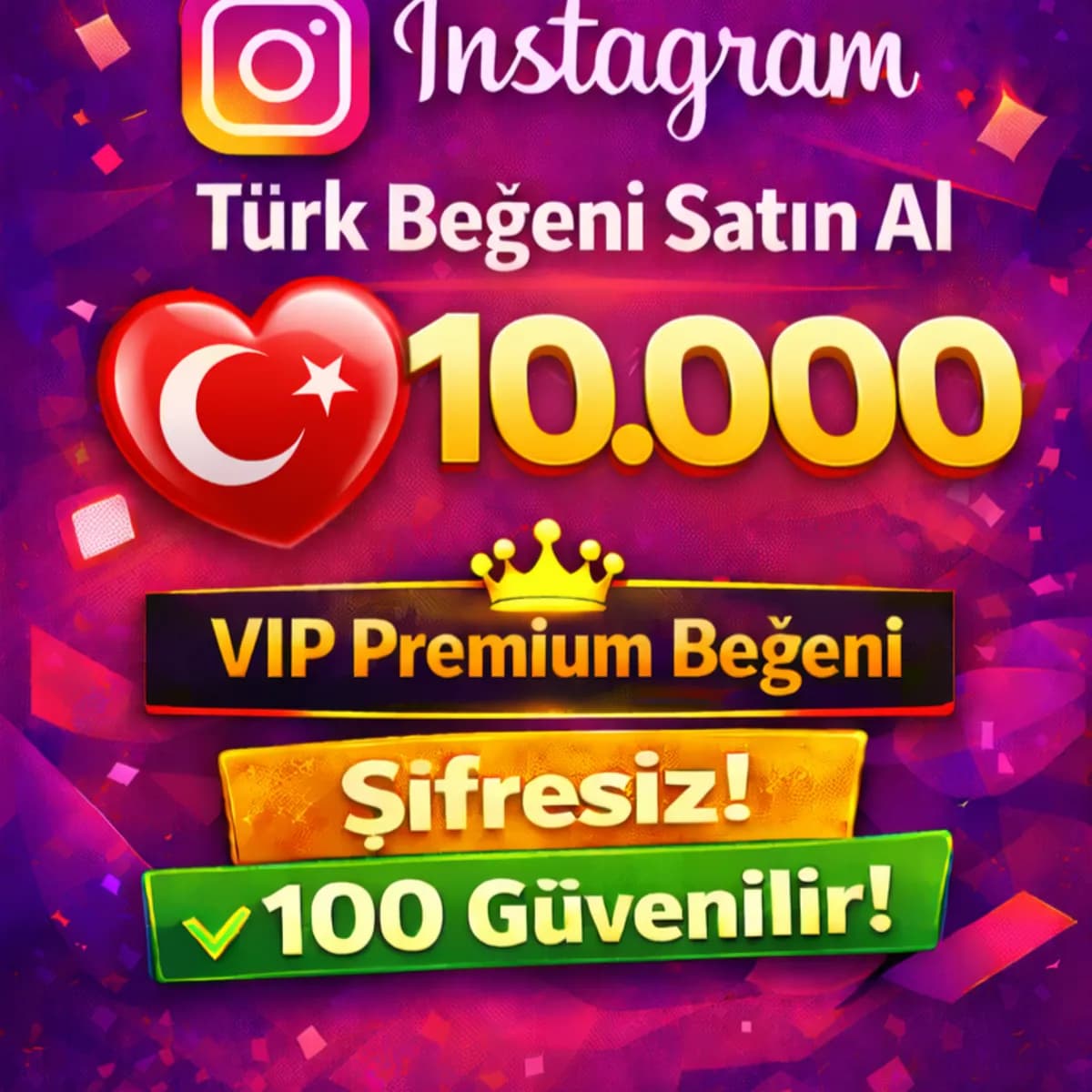 İNSTAGRAM 10000 Türk Beğeni Satın Al - %100 Keşfet Etkili VIP Servis