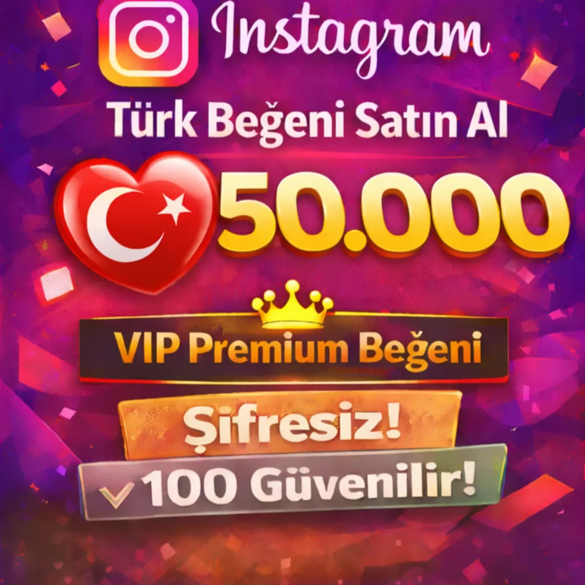 İNSTAGRAM 50000 Türk Beğeni Satın Al - %100 Keşfet Etkili VIP Servis