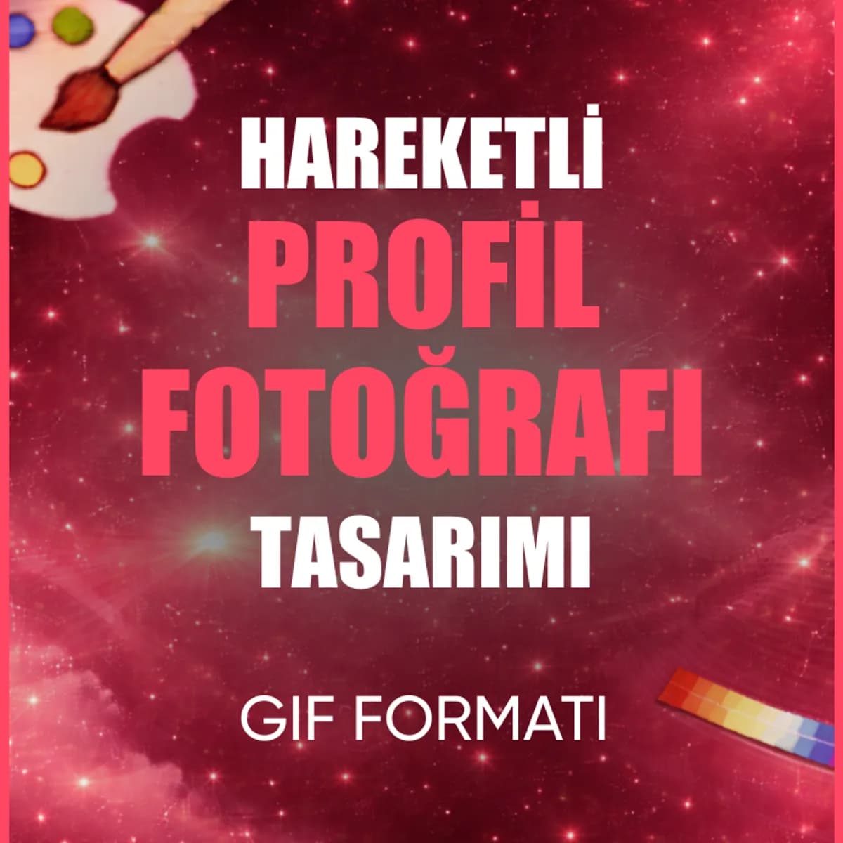 🎨 Hareketli Profil Fotoğrafı Tasarımı (GIF)