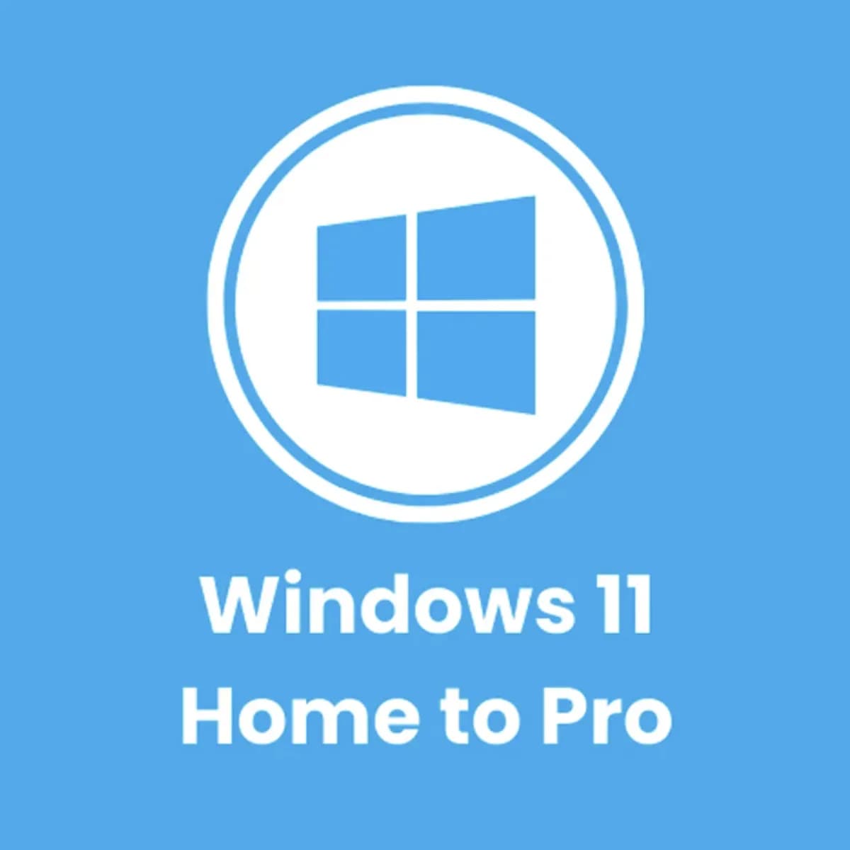 Windows 10/11 Home to Pro  Home to Pro 