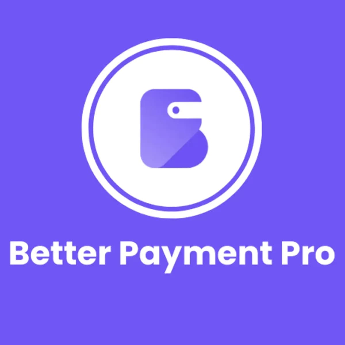 Better Payment Pro | Sınırsız.