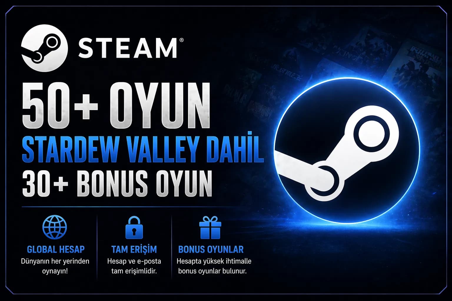 🎮 Steam Hesap | 50+ Oyun Stardew Valley Dahil | Global Full Erişim
