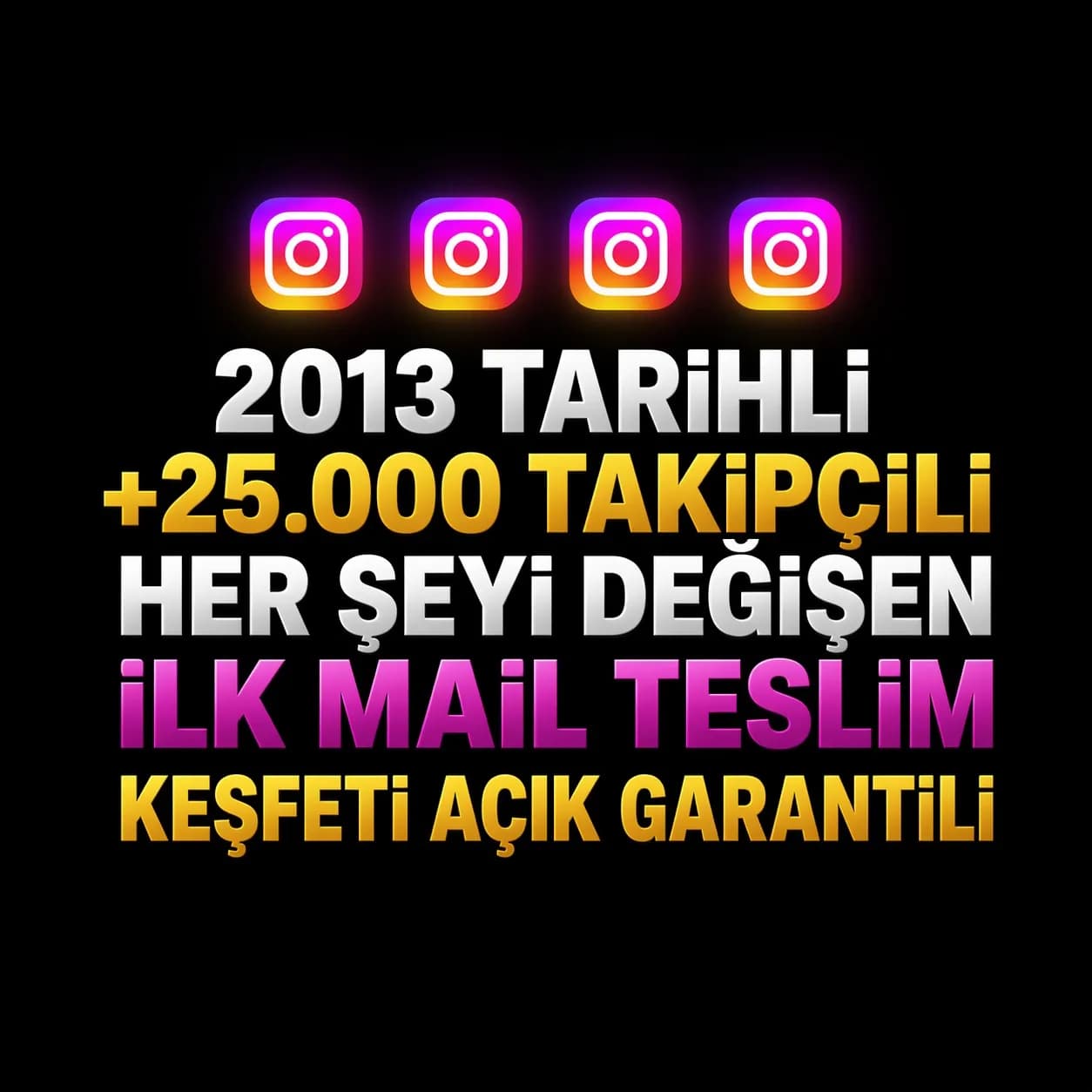 ⭐+25.000 TAKİPÇİLİ✔️2013 KURULUM⚡INSTAGRAM HESABI