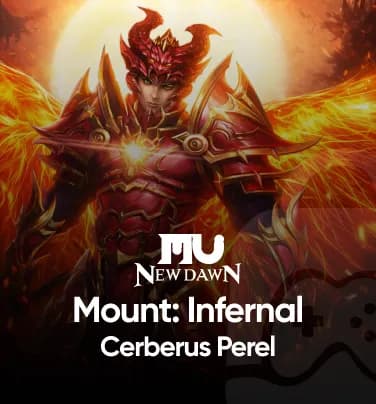 MU New Dawn Mount: Infernal Cerberus Perel