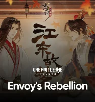 Dream and Lethe Record Envoy's Rebellion