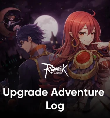 Ragnarok M: Classic Upgrade Adventure Log