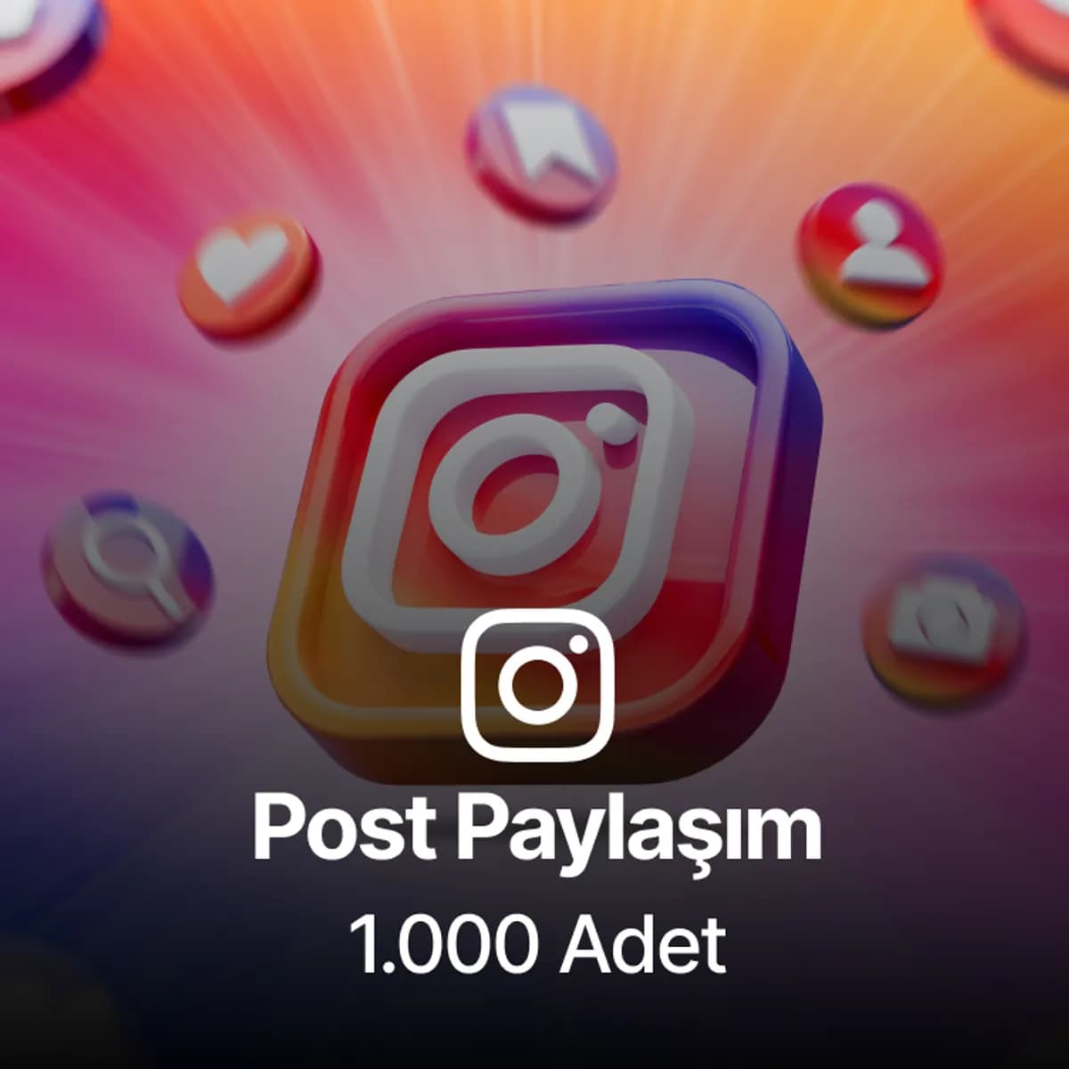Instagram 1.000 Post Paylaşım - Keşfet Etkili