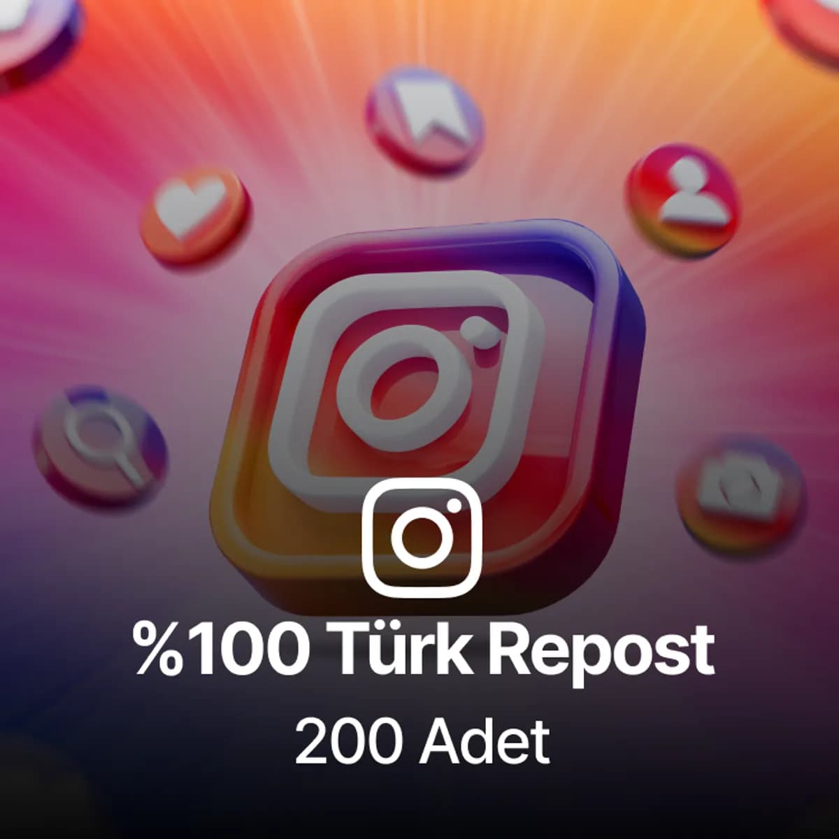 Instagram 200 Türk Repost - Keşfet Etkili