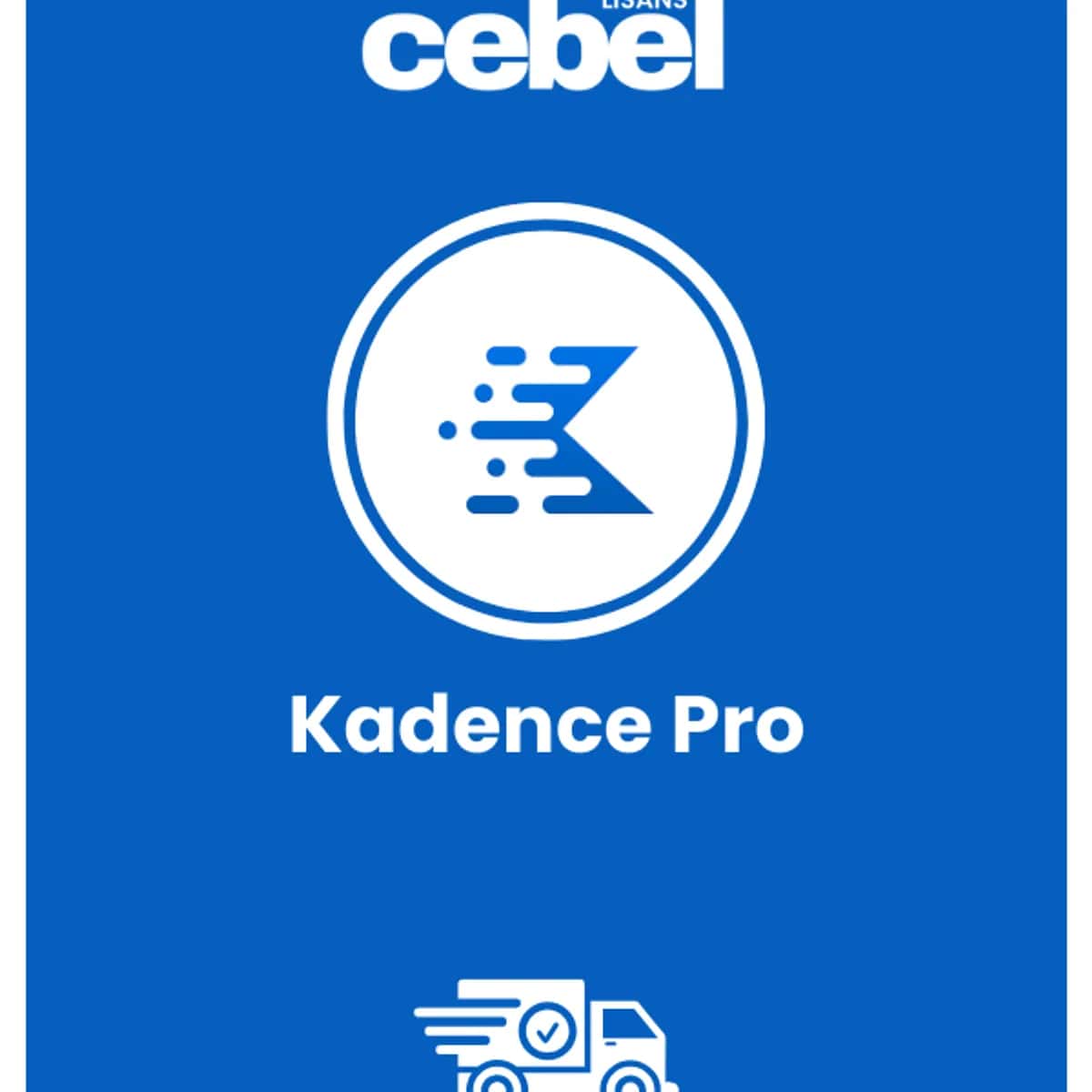 Kadence Pro | Sınırsız Kullanım