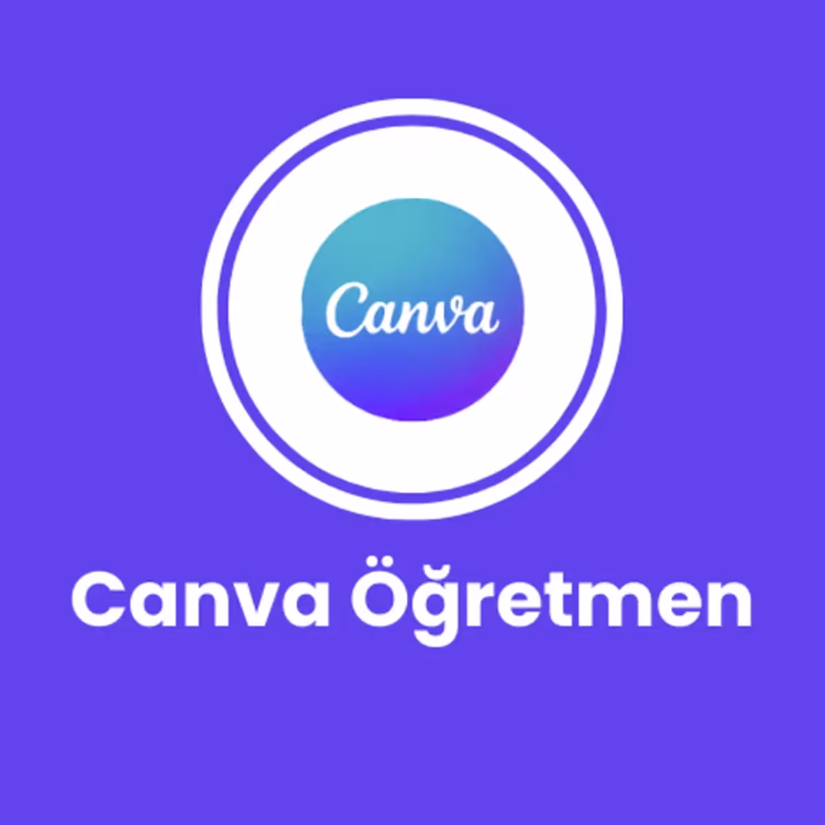 Canva Öğretmen Hesabıdır. Hızlı Lisans