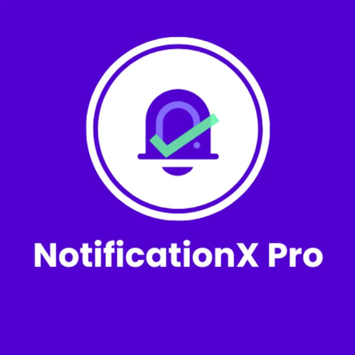 NotificationX Pro | Sınırsızdır