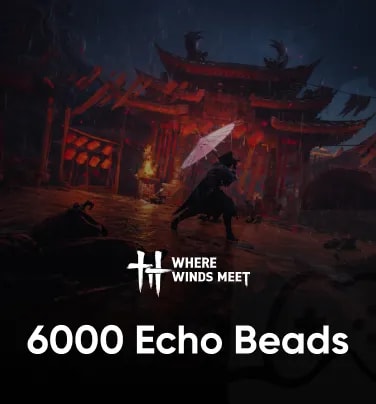 Where Winds Meet 6000 Echo Beads