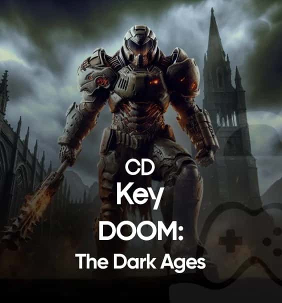 DOOM: The Dark Ages PC Steam CD Key