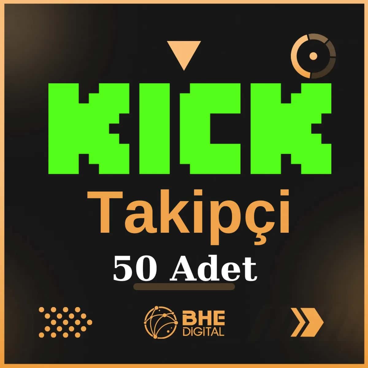 Kick  Kaliteli 10 Adet Takipçi