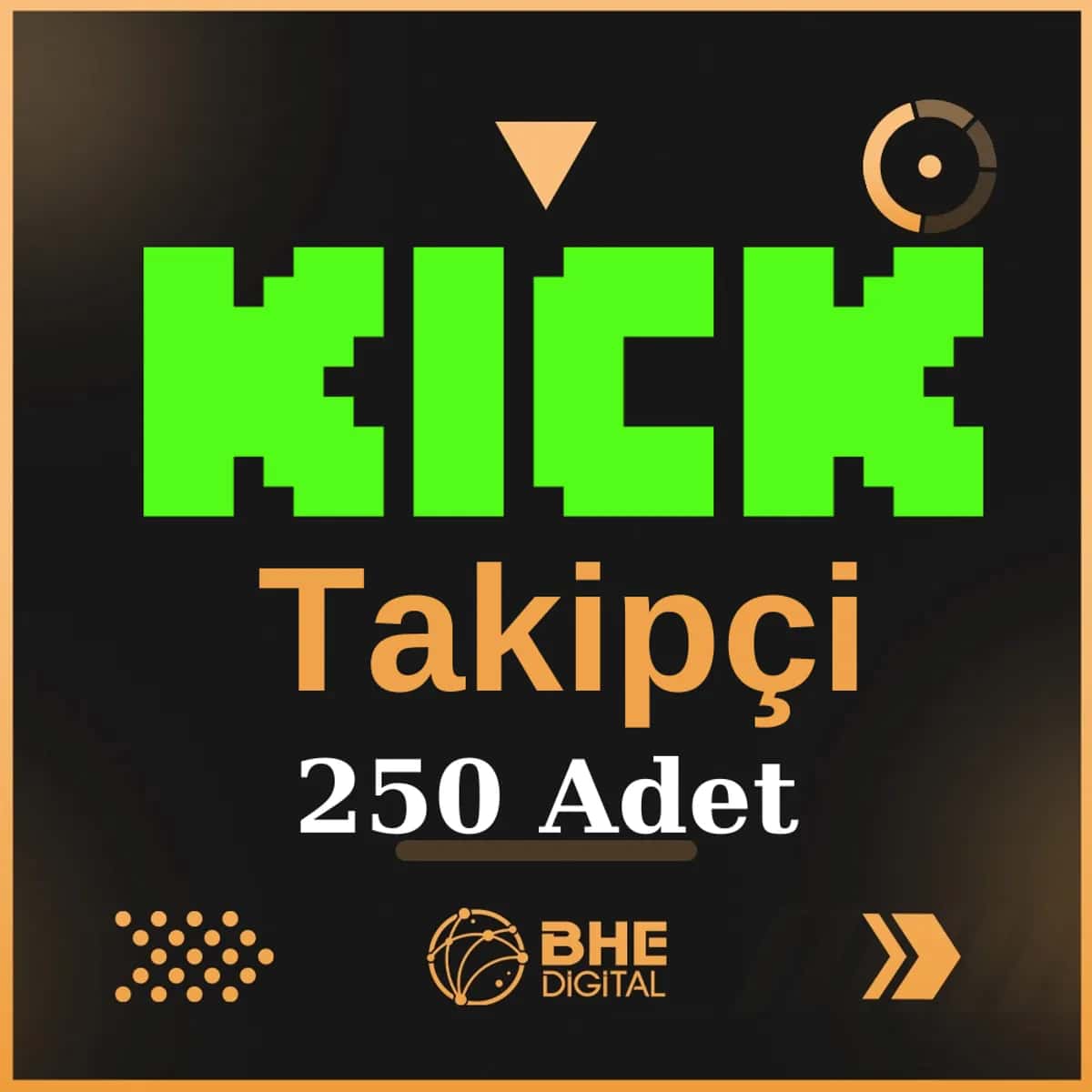 Kick  Kaliteli 250 Adet Takipçi