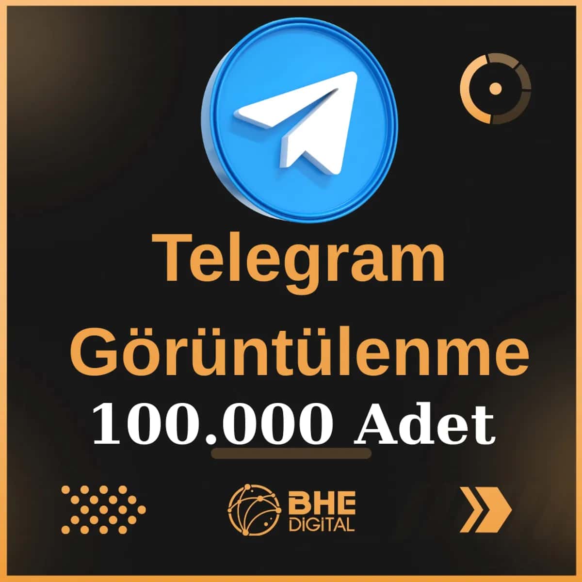 Telegram Kaliteli 100.000 Adet Görüntüleme