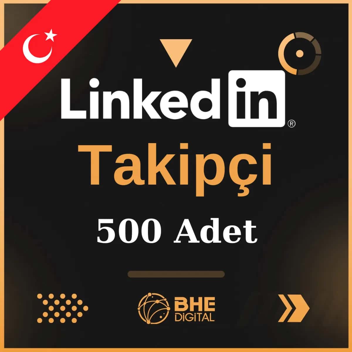500 Adet Türk  Takipçi Linkedin