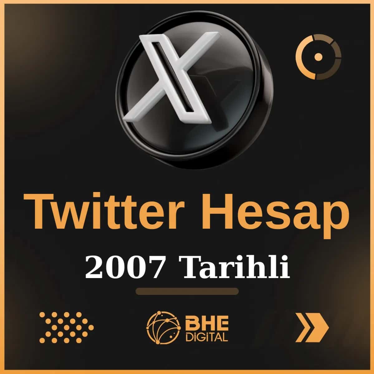 X (Twitter) 2007 Tarihli Hesap
