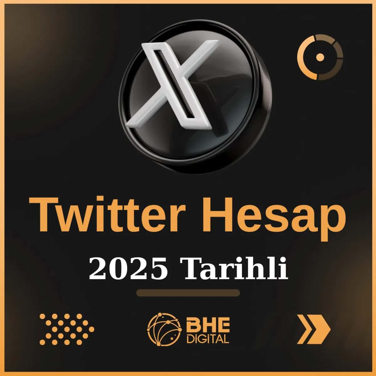 X (Twitter) 2025 Tarihli Hesap