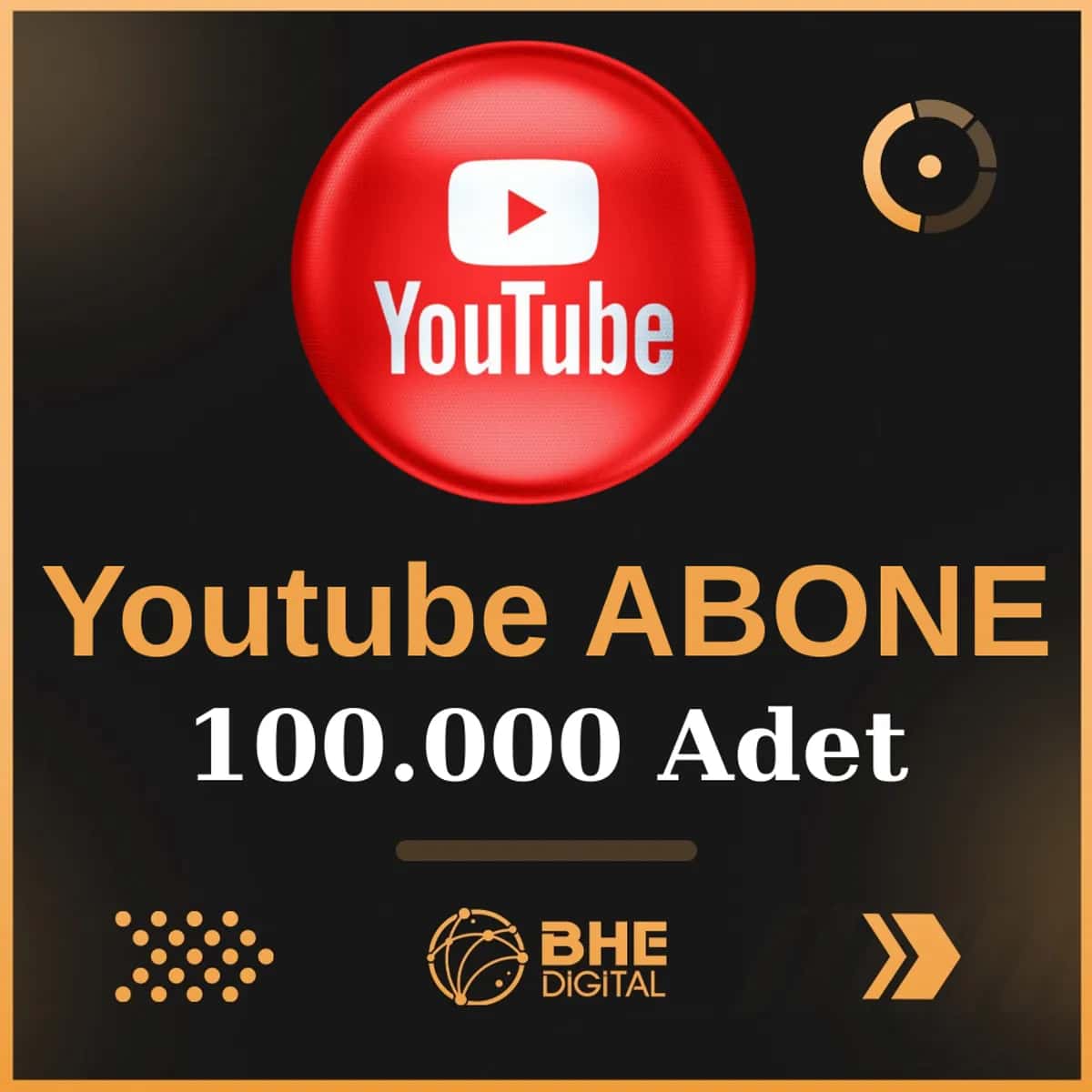 Youtube 100.000 Adet Kaliteli Abone