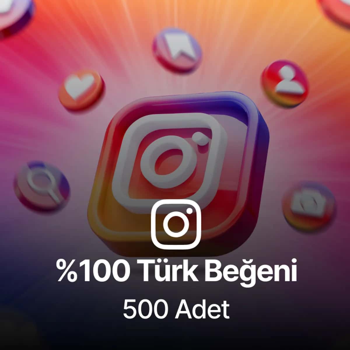 Instagram 500 Türk Gerçek Beğeni - Keşfet Etkili