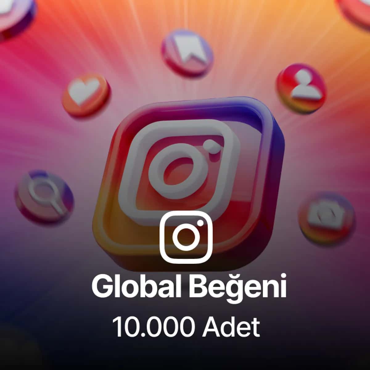 Instagram 10.000 Global Gerçek Beğeni - Keşfet Etkili